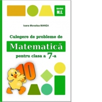 Culegere de probleme de matematica pentru clasa a 7-a