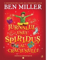 Jurnalul unui spiridus al Craciunului. Volumul 1 din seria Cronicile spiridusilor