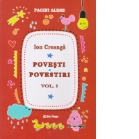 Povesti, Povestiri. Volumul I