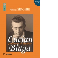 Lucian Blaga - profesor si mentor