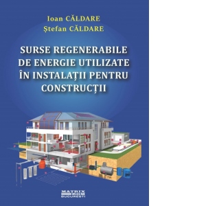 Surse regenerabile de energie utilizate in instalatii pentru constructii