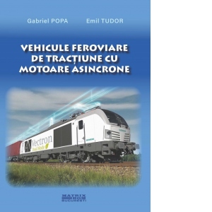 Vehicule feroviare de tractiune cu motoare asincrone