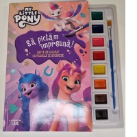 My Little Pony. Sa pictam impreuna! Carte de colorat cu pensula si acuarele