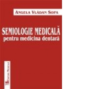 Semiologie medicala pentru medicina dentara