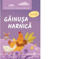 Gainusa harnica. Povesti.  Hai sa citim cu litere mari de tipar!