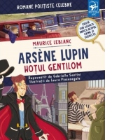 Arsene Lupin. Hotul gentilom