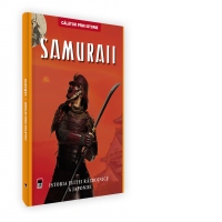 Samuraii. Istoria elitei razboinice a Japoniei