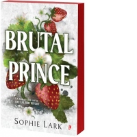 Brutal Prince. Editie speciala cu ilustratiile originale si Sprayed Edges