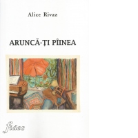 Arunca-ti piinea