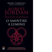 O amintire a luminii. Cartea a paisprezecea din seria Roata Timpului