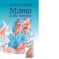 Mama si alte istorisiri