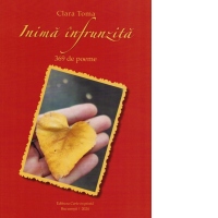 Inima infrunzita. 369 de poeme