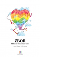 Zbor. 52 de saptamani colorate