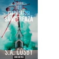 Toti cei pacatosi sangereaza
