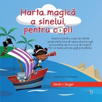 Harta magica a sinelui, pentru copii. Aventuri pentru copiii de varsta prescolara, care sa-i ajute sa parcurga provocarile de zi cu zi si sa creasca intr-un mediu plin de grija si bunatate