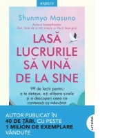 Lasa lucrurile sa vina de la sine