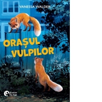 Orasul vulpilor