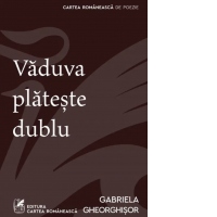 Vaduva plateste dublu