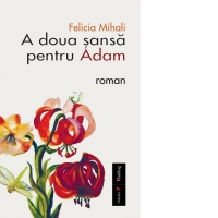 A doua sansa pentru Adam (editia a doua)