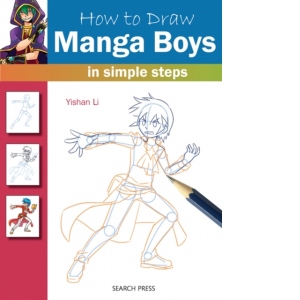 How to Draw: Manga Boys : In Simple Steps