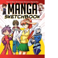 Manga Sketchbook : Learn to Draw 18 Awesome Characters Step-By-Step