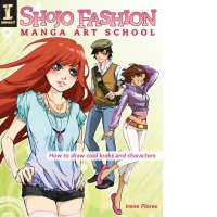 Shojo Fashion Manga Art School : How to Draw Cool Looks and Characters