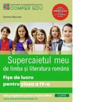 Supercaietul meu de Comunicare. Fise de lucru pentru clasa a IV-a