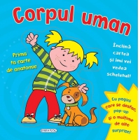 Corpul uman. Prima ta carte de anatomie (+5 ani)