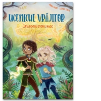 Ucenicul vrajitor. Lupta pentru izvorul magic