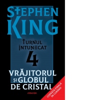 Vrajitorul si globul de cristal - editie sprayed edges (Seria Turnul Intunecat, partea a IV-a)