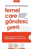 Femei care gandesc prea mult
