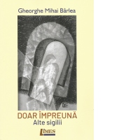 Doar impreuna. Alte sigilii