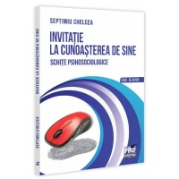 Invitatie la cunoasterea de sine .Schite psihosociologice