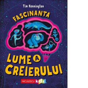Fascinanta lume a creierului