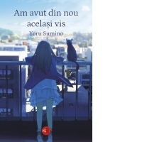 Am avut din nou acelasi vis