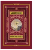 Steaua Sudului. Volumul 21. Biblioteca Jules Verne