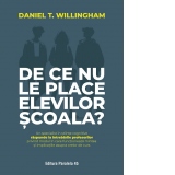 De ce nu le place elevilor scoala? Un specialist in stiinte cognitive raspunde la intrebarile profesorilor privind modul in care functioneaza mintea si implicatiile asupra orelor de curs