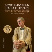 Zbor in bataia sagetii. Eseu asupra formarii (editia a patra)