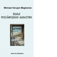 Zilele pescarusului albastru