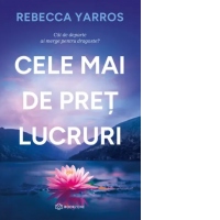 Cele mai de pret lucruri