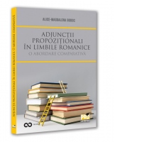 Adjunctii propozitionali in limbile romanice. O abordare comparativa