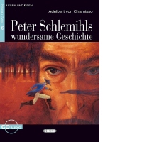 Peter Schlemihls wundersame Geschichte