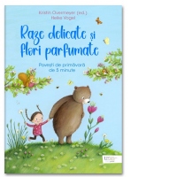 Raze delicate si flori parfumate