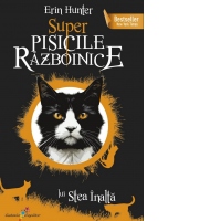 Super Pisicile Razboinice. Volumul 5: Razbunarea lui Stea Inalta