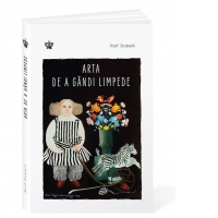 Arta de a gandi limpede (editia a treia)