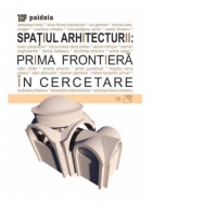 Spatiul arhitecturii: prima frontiera in cercetare