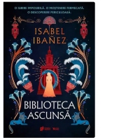 Biblioteca ascunsa. Al doilea volum din seria Secretele Nilului