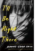 I'll Be Right There : A Novel