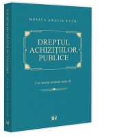 Dreptul achizitiilor publice. Curs pentru studentii anului II