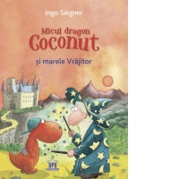 Micul dragon Coconut si marele Vrajitor